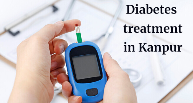 Diabetes treatment in Kanpur